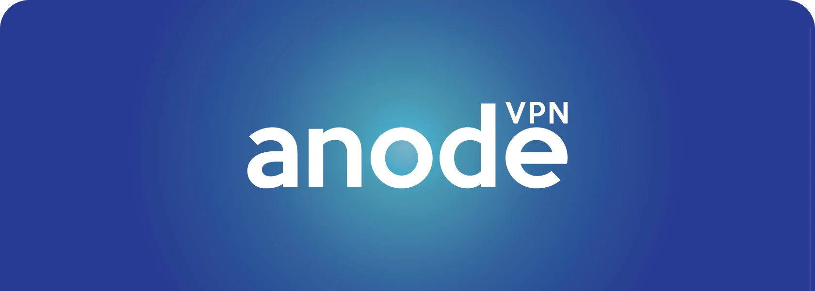 Anode VPN