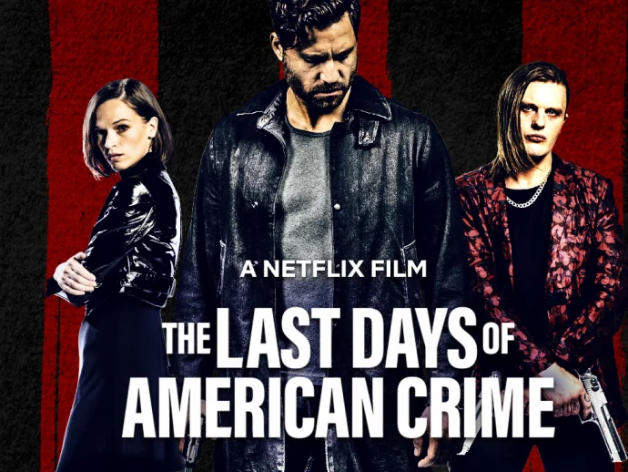 The Last Days of American Crime - 2020